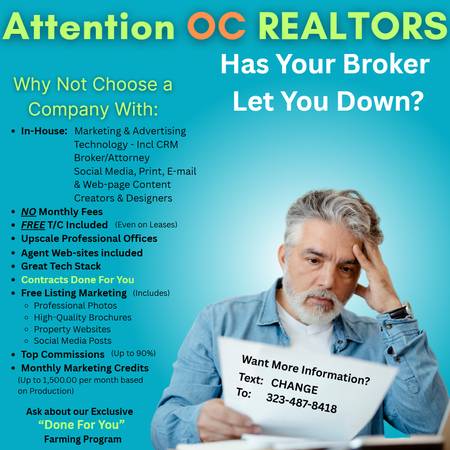 Realtors Wanted - There's a new Sheriff in town, that means more $-4U (South OC)
