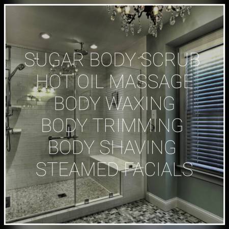 WALK-IN SHOWERBODY SCRUBMASSAGEWAXTRIMSHAVE (OLD TOWN PASADENA)
