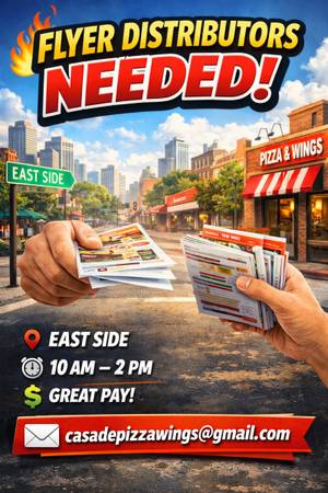 Flyer Distributors Needed (East Side) (Las Vegas)