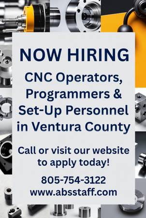 NOW HIRING – CNC Positions – Ventura County (Ventura County)