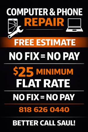 $25 REPAIRS minimum MAC · PC · iPHONE · SAME DAY · NO FIX NO PAY  (Canoga Park / SFV)