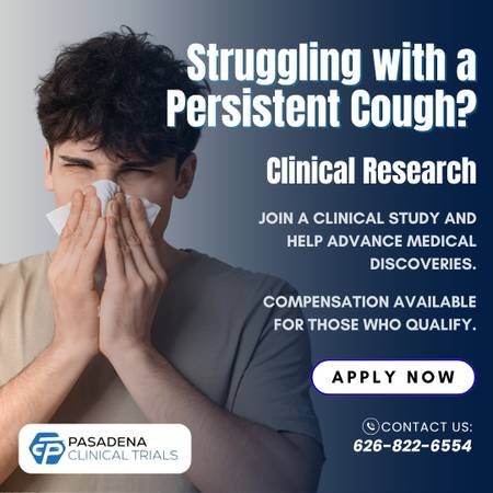 Earn Up to $100 per Visit by Joining a Chronic Cough Study (Pasadena)