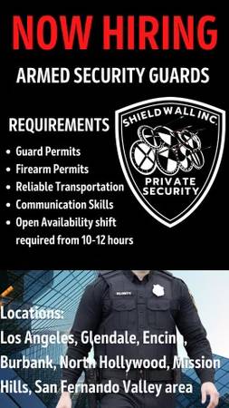 ARMED SECURITY (MISSION HILLS, NORTH HOLLYWOOD, RESEDA , AND SFV)