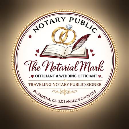 Notary • Apostille • Wedding Officiant • Real Estate Help (San Gabriel Valley)