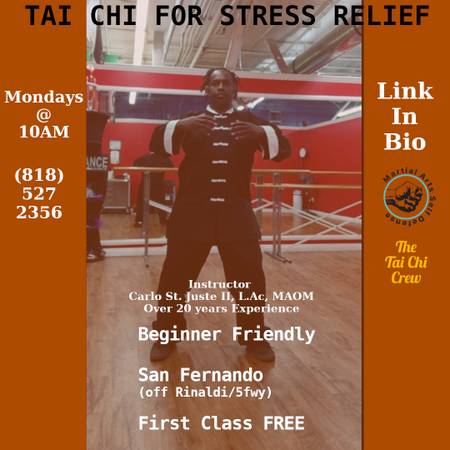 Tai Chi for Stress Relief – Mondays 10AM - (off Rinaldi/5fwy) (San Fernando)