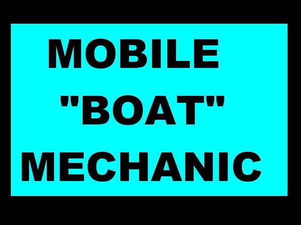 MOBILE MARINE MECHANIC - RV's, TRAILERS & BOATS (Inland Empire - Orange County)